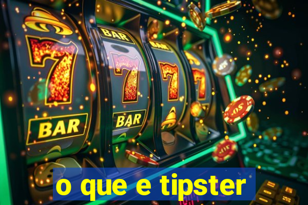 o que e tipster